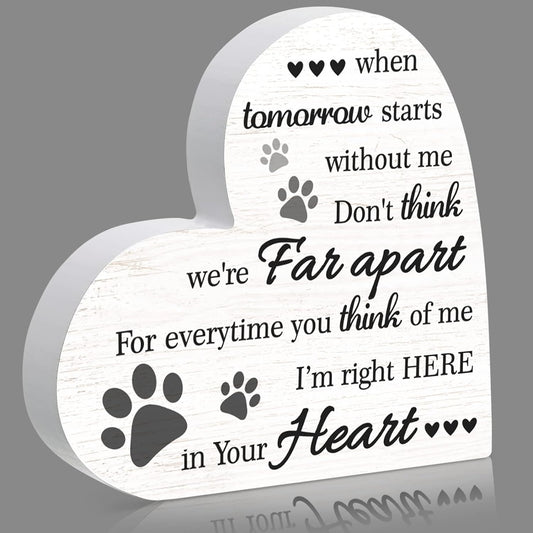 Maitys Pet Memorial Gifts Bereavement Remembrance Gifts for Loss of Dog Cat Sympathy Condolence Gifts Heart Shaped Wood Sign When Tomorrow Starts without Me Wooden Plaque for Table Desk Decor(White)