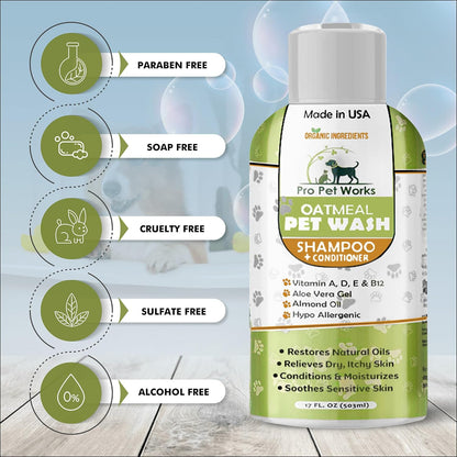 Oatmeal Dog Shampoo & Conditioner 17Oz [USA] 5 in 1 Plant-Based Organic Sulfate-Free Soap-Free-Tearless Moisturizer for Dandruff Allergies & Itchy Dry Sensitive Skin-Puppy Grooming [Pro Pet Works]